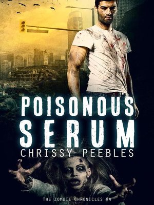 cover image of The Zombie Chronicles--Book 4--Poisonous Serum